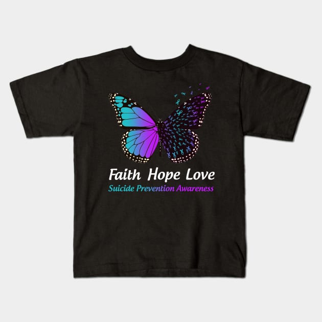 Faith Hope Love Butterfly Suicide Prevention Awareness Kids T-Shirt by Margaretsantana